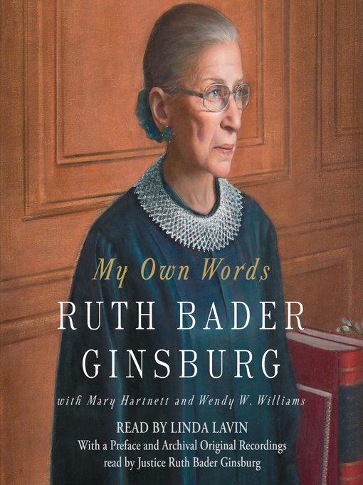Title details for My Own Words by Ruth Bader Ginsburg - Available
